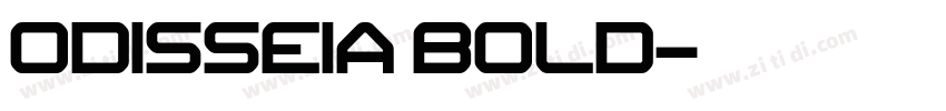 ODISSEIA BOLD字体转换 ODISSEIA BOLD字体转换